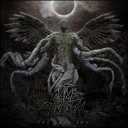It Came From Beneath : The Last Sun